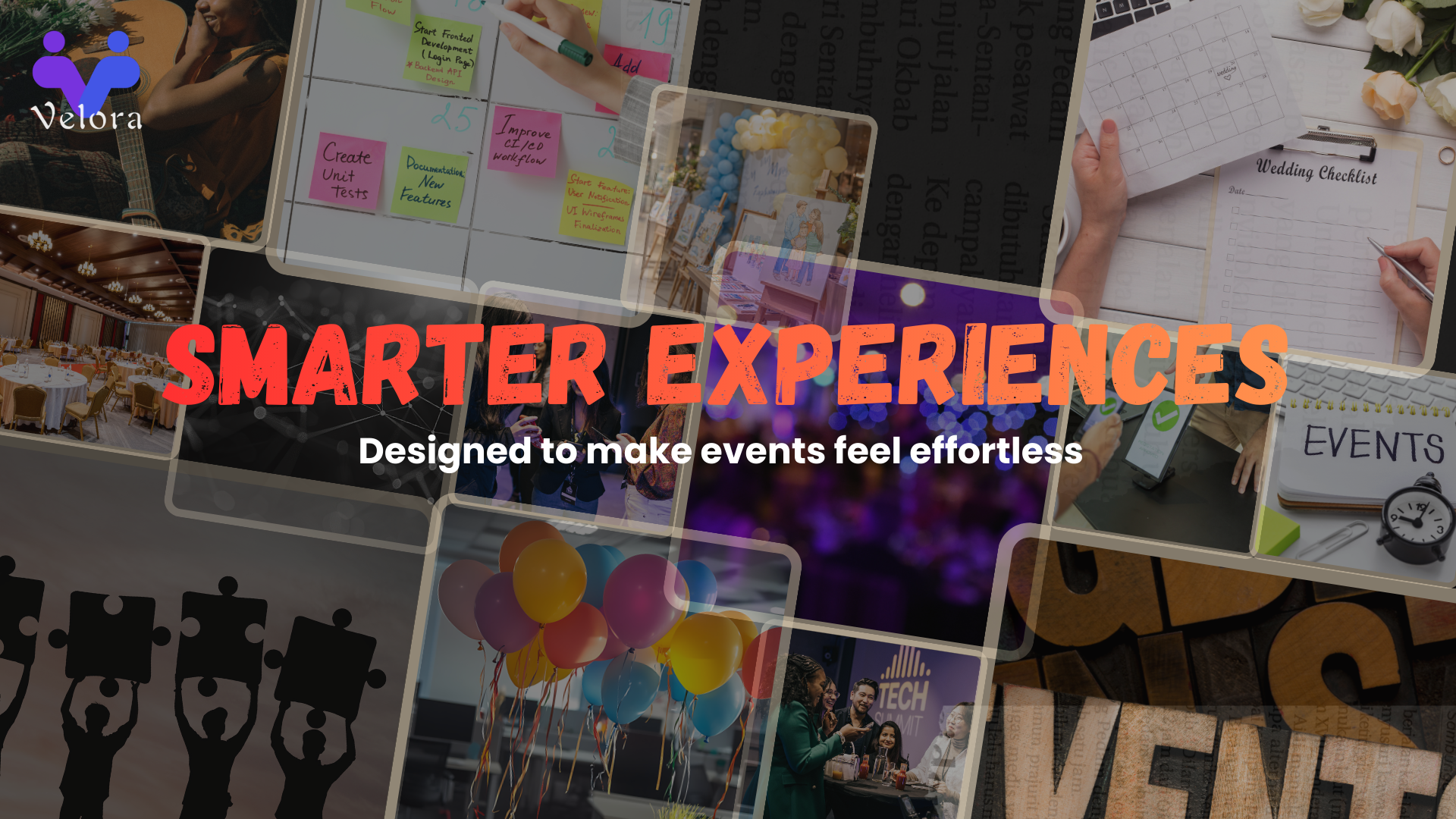 Collage representing smarter event experiences, community management workflows, planning tools, and on-ground coordination powered by Velora.
